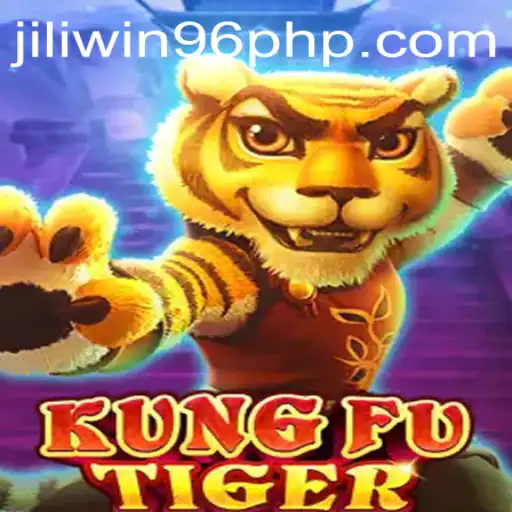 KungFuTiger and JILIWIN96: A Thrilling Adventure in Gaming